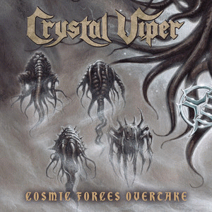 Crystal Viper : Cosmic Forces Overtake